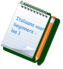 Italiaans voor beginners - les 1